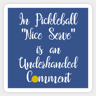 Pickleball Underhanded Comment Sticker